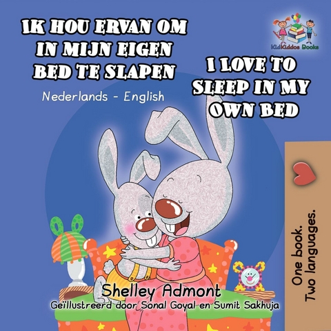 Ik hou ervan om in mijn eigen bed te slapen I Love to Sleep in My Own Bed - Shelley Admont,  KidKiddos Books