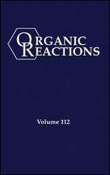 Organic Reactions, Volume 112, Parts A and B - 