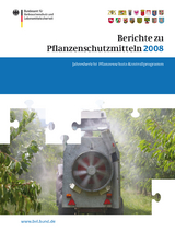 Berichte zu Pflanzenschutzmitteln 2008 - 