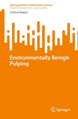 Environmentally Benign Pulping - Pratima Bajpai