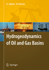 Hydrogeodynamics of Oil and Gas Basins - V.I. Djunin, A. V. Korzun