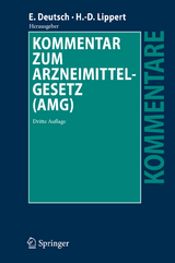 Kommentar zum Arzneimittelgesetz (AMG) - Deutsch, Erwin; Lippert, Hans-Dieter