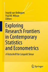 Exploring Research Frontiers in Contemporary Statistics and Econometrics - 