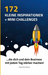 172 kleine Inspirationen und Mini Challenges - Evamaria Deisen