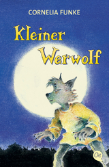 Kleiner Werwolf - Cornelia Funke