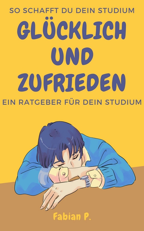 So schaffst du dein Studium - Fabian P.