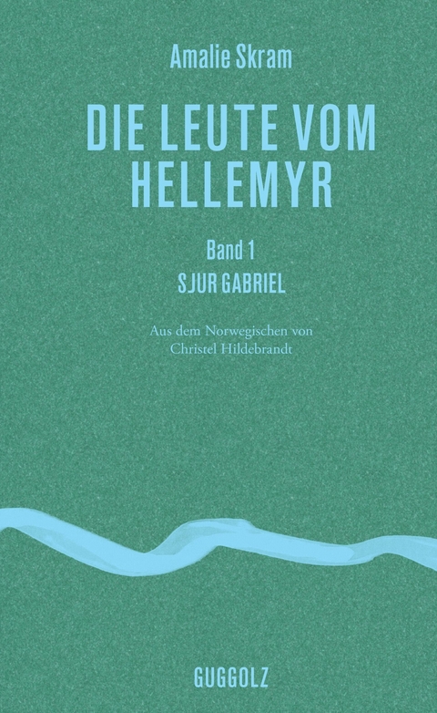 Die Leute vom Hellemyr, Band 1 - Amalie Skram