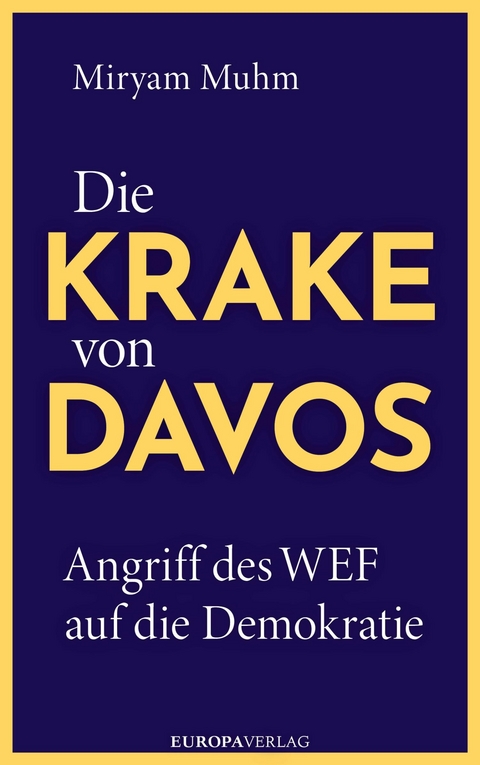 Die Krake von Davos - Miryam Muhm