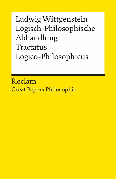 Logisch-Philosophische Abhandlung. Tractatus Logico-Philosophicus. [Great Papers Philosopie] -  Ludwig Wittgenstein