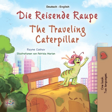 Die reisende Raupe  The traveling caterpillar -  Rayne Coshav