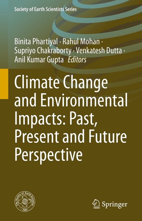 Climate Change and Environmental Impacts: Past, Present and Future Perspective - 