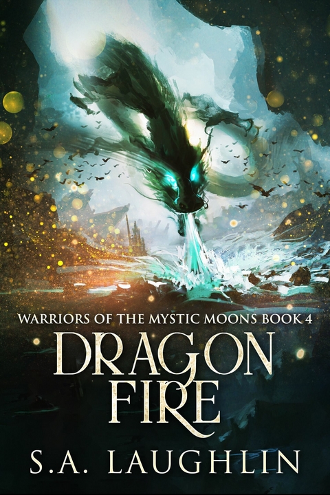 Dragon Fire -  S.A. Laughlin