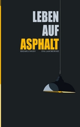 Leben auf Asphalt - Eva Laschewski