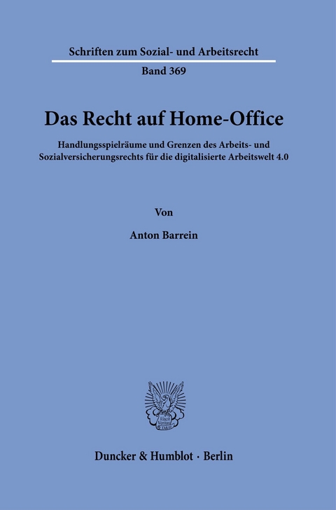 Das Recht auf Home-Office. -  Anton Barrein