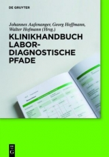 Klinikhandbuch Labordiagnostische Pfade - 