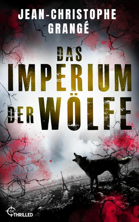 Das Imperium der Wölfe - Jean-Christophe Grangé