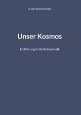 Unser Kosmos - G. Lotz-Grütz, M. Grütz