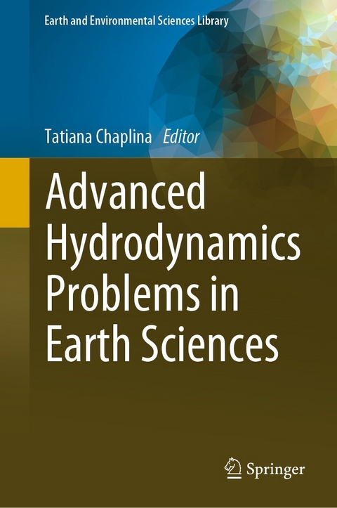 Advanced Hydrodynamics Problems in Earth Sciences - 