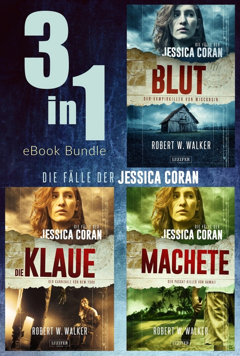 FBI - Die Fälle der Jessica Coran (Bundle) -  Robert W. Walker