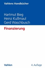 Finanzierung - Hartmut Bieg, Heinz Kußmaul, Gerd Waschbusch