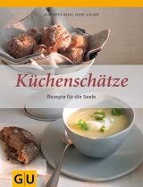 Küchenschätze - Anne K Weber