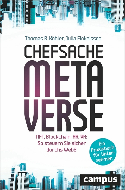 Chefsache Metaverse -  Thomas R. Köhler,  Julia Finkeissen