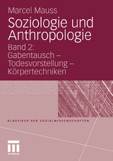 Soziologie und Anthropologie - Marcel Mauss