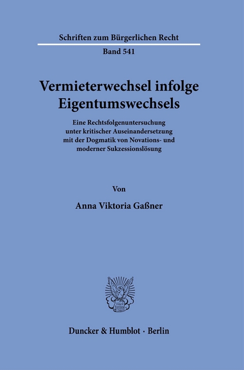 Vermieterwechsel infolge Eigentumswechsels. -  Anna Viktoria Gaßner