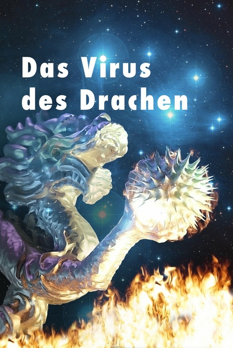 DasVirus des Drachen - Ralf Oswald