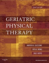 Geriatric Physical Therapy - Guccione, Andrew A.; Wong, Rita; Avers, Dale