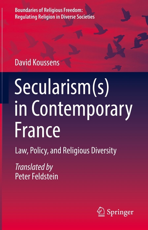 Secularism(s) in Contemporary France - David Koussens