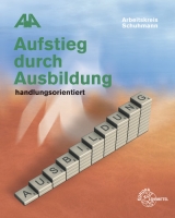 Aufstieg durch Ausbildung - Eike Brüggemann, Winfried Fischer, Georg Schuhmann