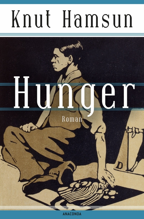 Hunger. Roman - Knut Hamsun