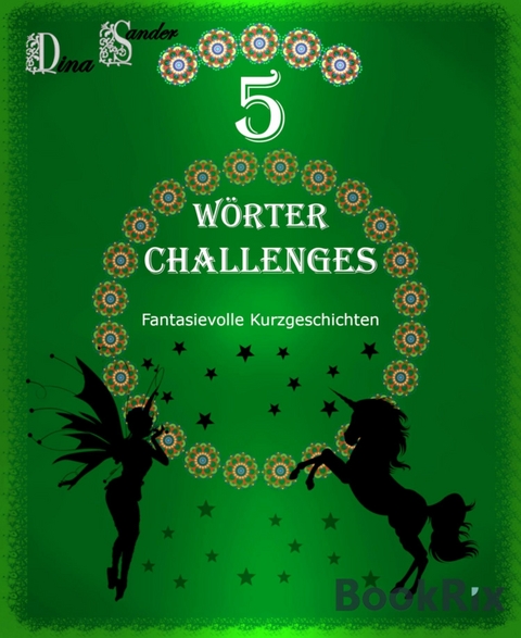 5 Wörter Challenges - Dina Sander