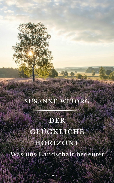 Der glückliche Horizont -  Susanne Wiborg