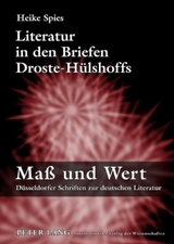 Literatur in den Briefen Droste-Hülshoffs - Heike Spies