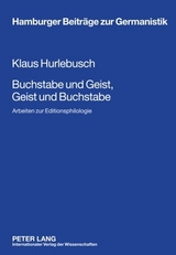 Buchstabe und Geist, Geist und Buchstabe - Klaus Hurlebusch