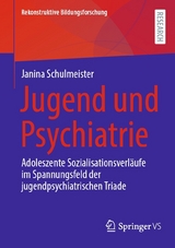 Jugend und Psychiatrie - Janina Schulmeister