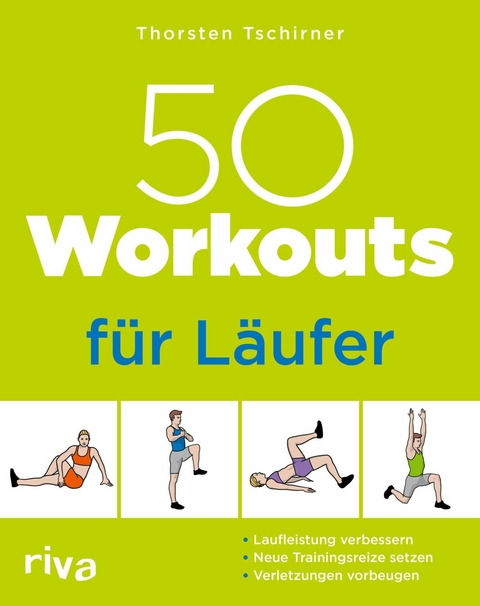 50 Workouts für Läufer -  Thorsten Tschirner