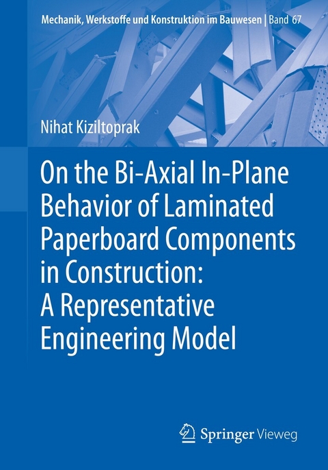 On the Bi-Axial In-Plane Behavior of Laminated Paperboard Components in Construction: A Representative Engineering Model - Nihat Kiziltoprak