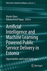 Artificial Intelligence and Machine Learning Powered Public Service Delivery in Estonia - 