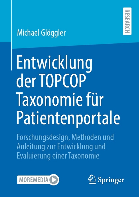 Entwicklung der TOPCOP Taxonomie für Patientenportale - Michael Glöggler