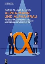 Alpha-Mann und Alpha-Frau - Bettina Al-Sadik-Lowinski