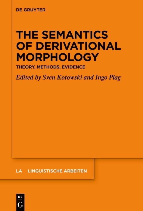 The Semantics of Derivational Morphology - 