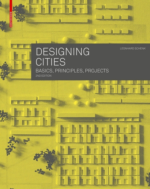 Designing Cities - Leonhard Schenk