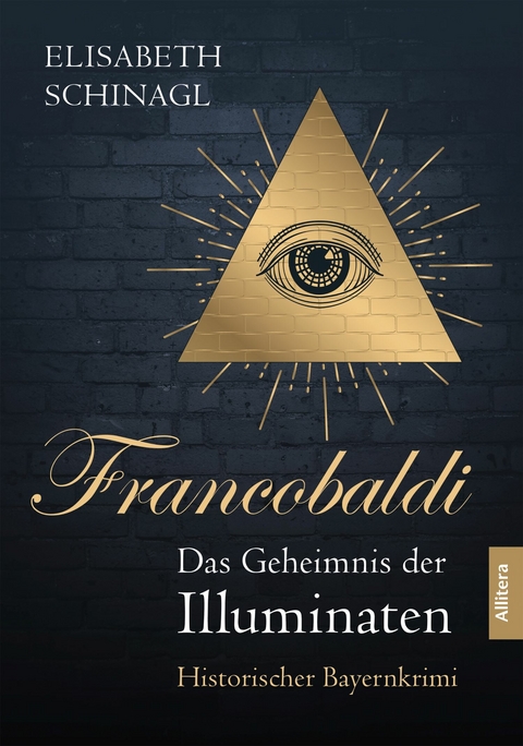 Francobaldi – Das Geheimnis der Illuminaten - Elisabeth Schinagl