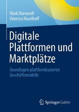 Digitale Plattformen und Marktplätze - Mark Harwardt, Vanessa Haselhoff