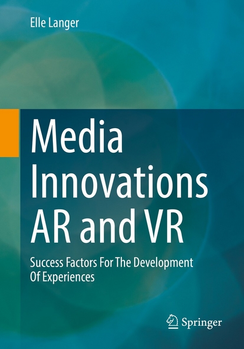 Media Innovations AR and VR - Elle Langer