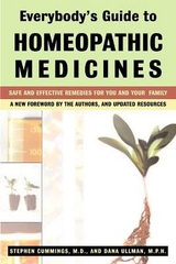 Everybody'S Guide to Homeopathic Medicines - Cummings, Stephen; Ullman, Dana