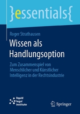 Wissen als Handlungsoption - Roger Strathausen